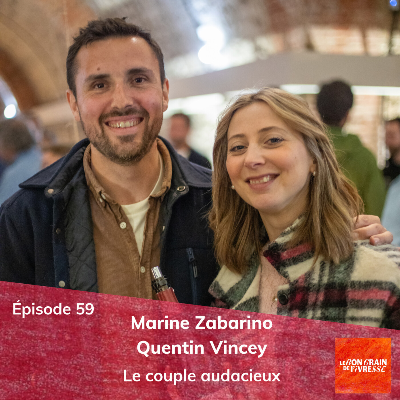 Épisode 59 : Marine Zabarino & Quentin Vincey, le couple audacieux