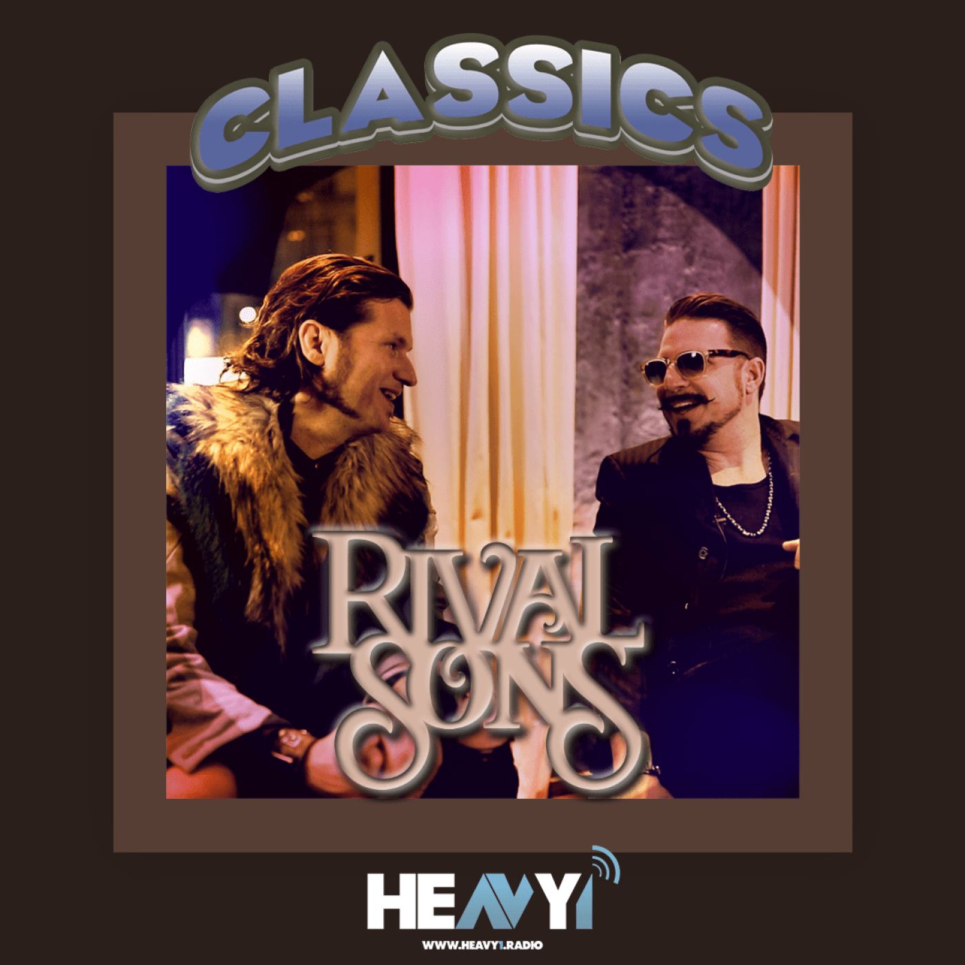 Classics : Rival Sons