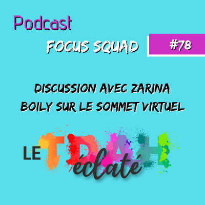 E78-Discussion avec Zarina Boily sur le sommet LE TDAH ÉCLATÉ cover