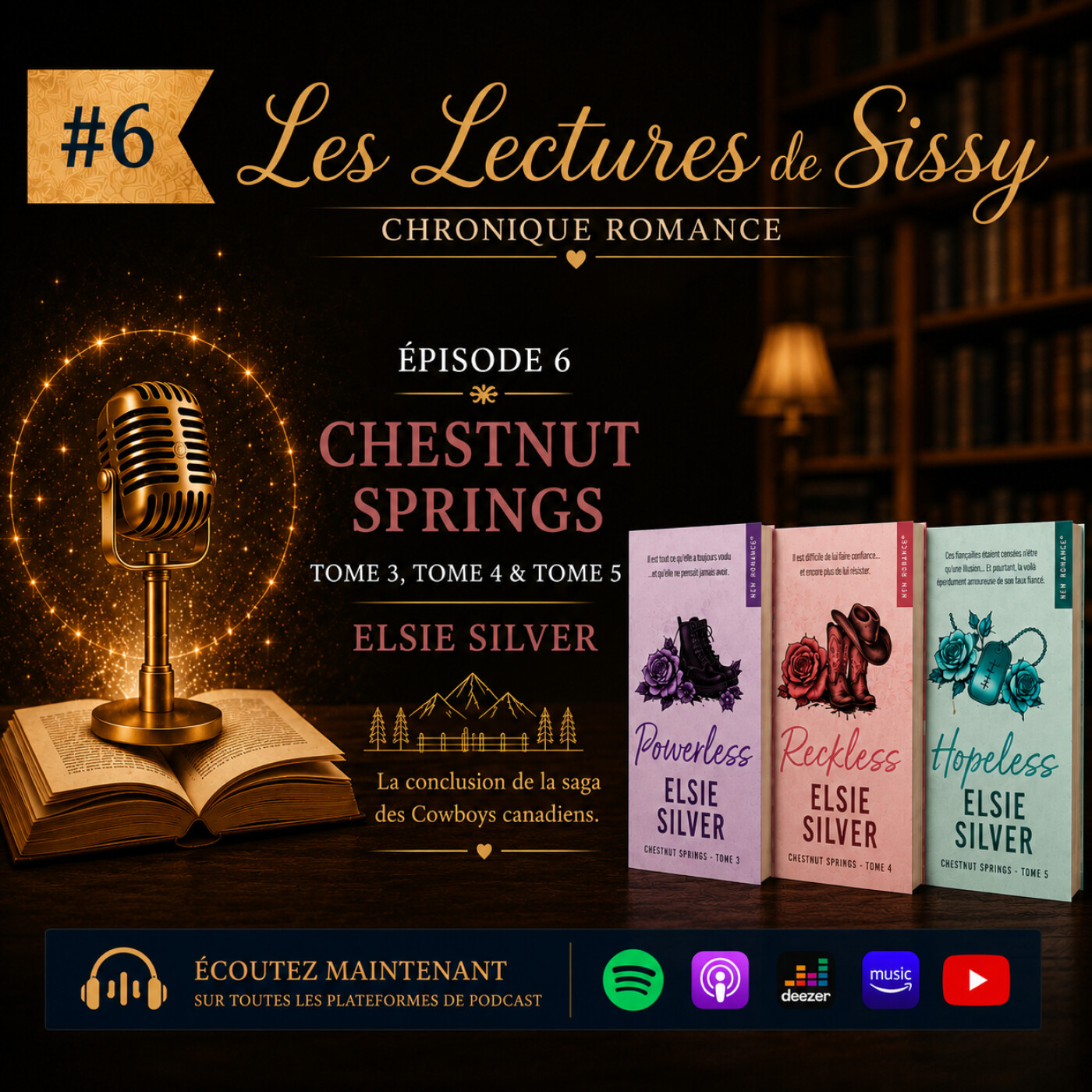 Chestnut Springs – Tomes 3 Powerless, 4 Reckless & 5 Hopeless d'Elsie Silver, Chronique Romance episode artwork