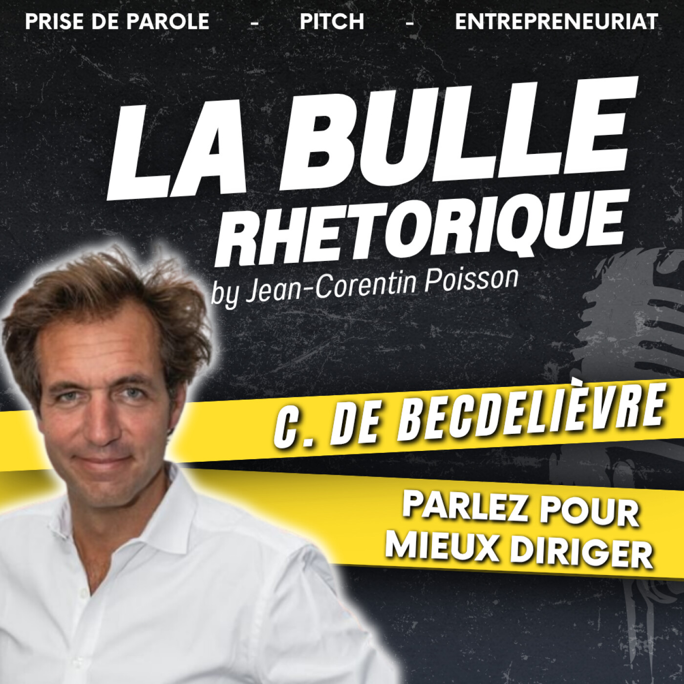 La Bulle Rhétorique 🎙️ Par Jean-Corentin Poisson