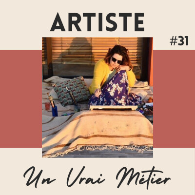 #31 – J'oscille entre l'envie de faire et le besoin de calme – Margaux Derhy, artiste plasticienne et fondatrice du Cercle de l'Art (1/3) cover