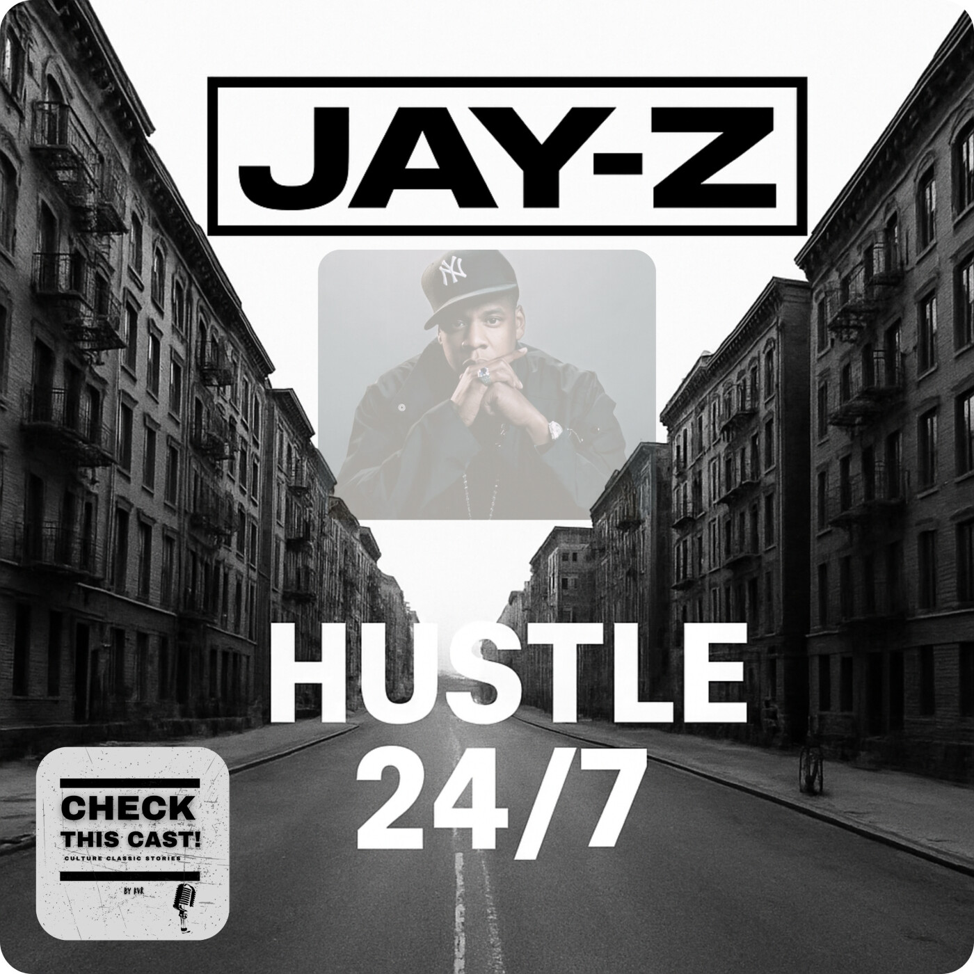 Jay-Z Hustle 24/7 episode artwork