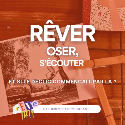 Spécial rentrée ! Rêver, oser, s’écouter : et si le déclic commençait par là ? cover