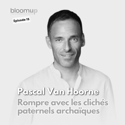 [Extrait] Pascal Van Hoorne - Rompre avec les clichés paternels archaïques cover