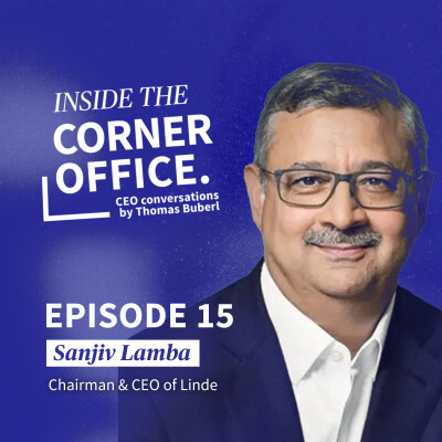 Inside the Corner Office | #15 Sanjiv Lamba - CEO of Linde cover