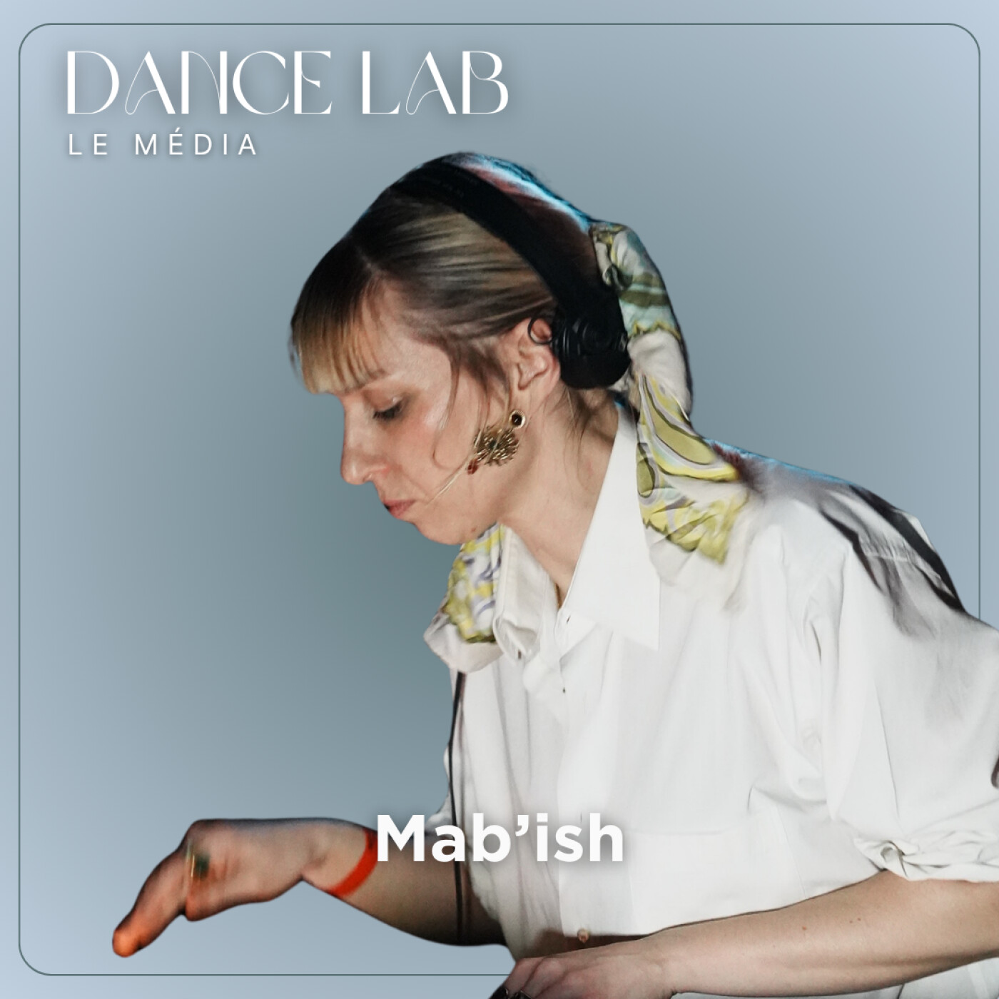 97. Faire danser la société, avec Mab'ish