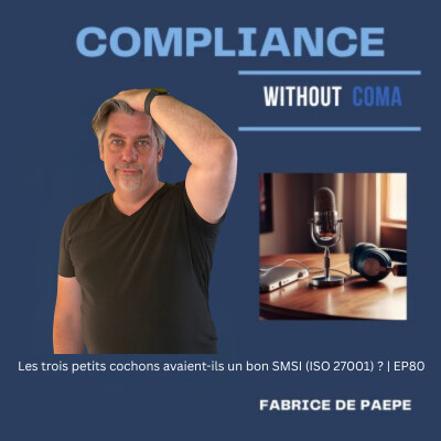 Les trois petits cochons avaient-ils un bon SMSI (ISO 27001) ? | EP80 cover