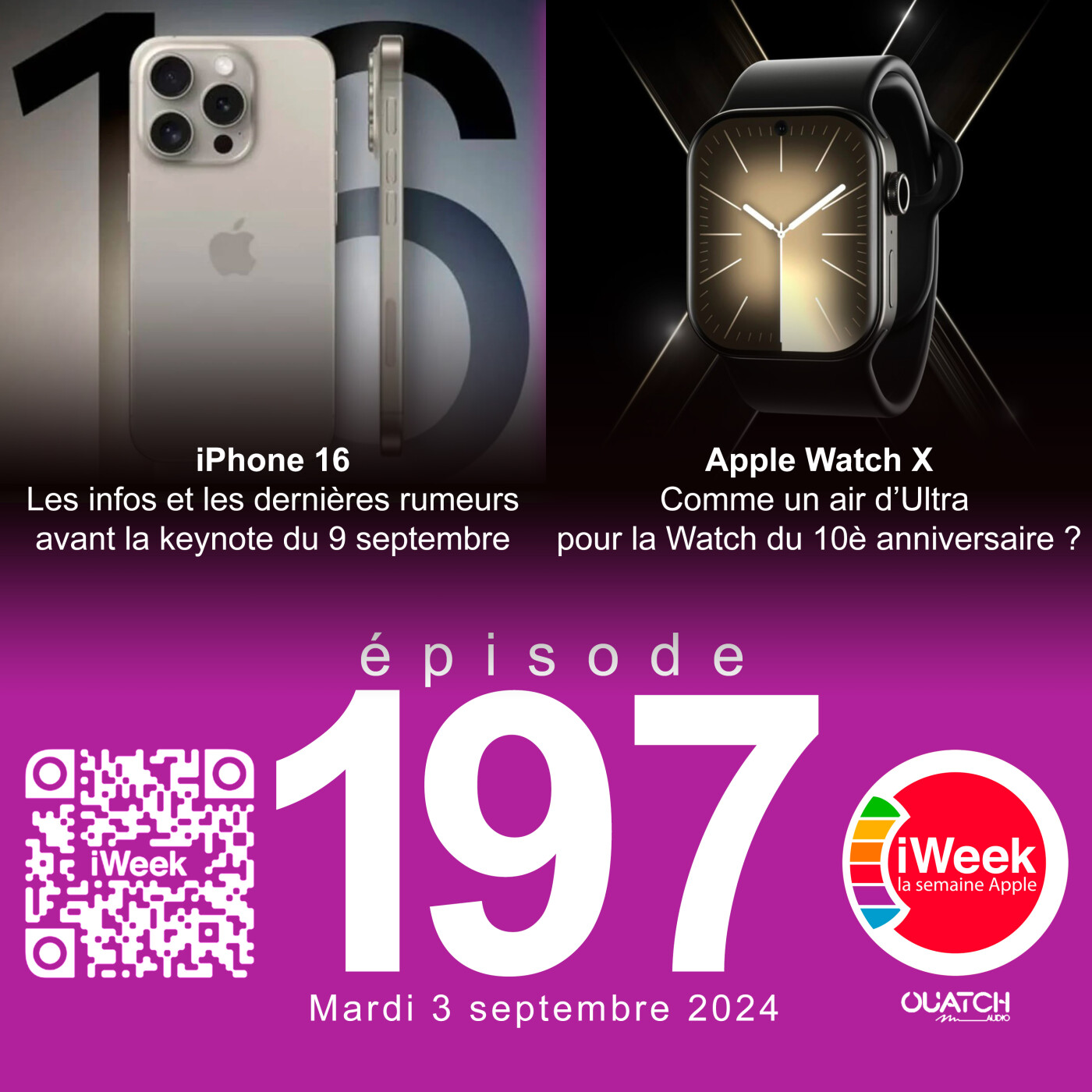 cover of episode iPhone 16 et Apple Watch X : dernières infos et rumeurs avant la keynote