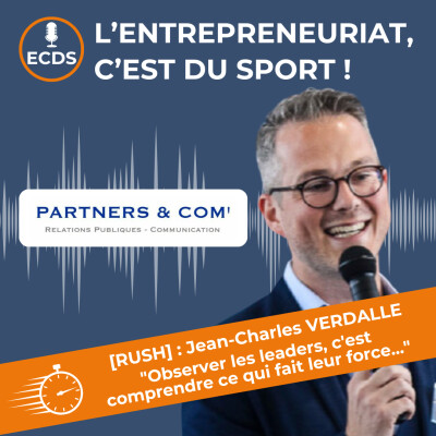 Jean-Charles VERDALLE Speaker au FC NANTES - Observer les leaders, c'est comprendre ce qui fait leur force [RUSH] cover