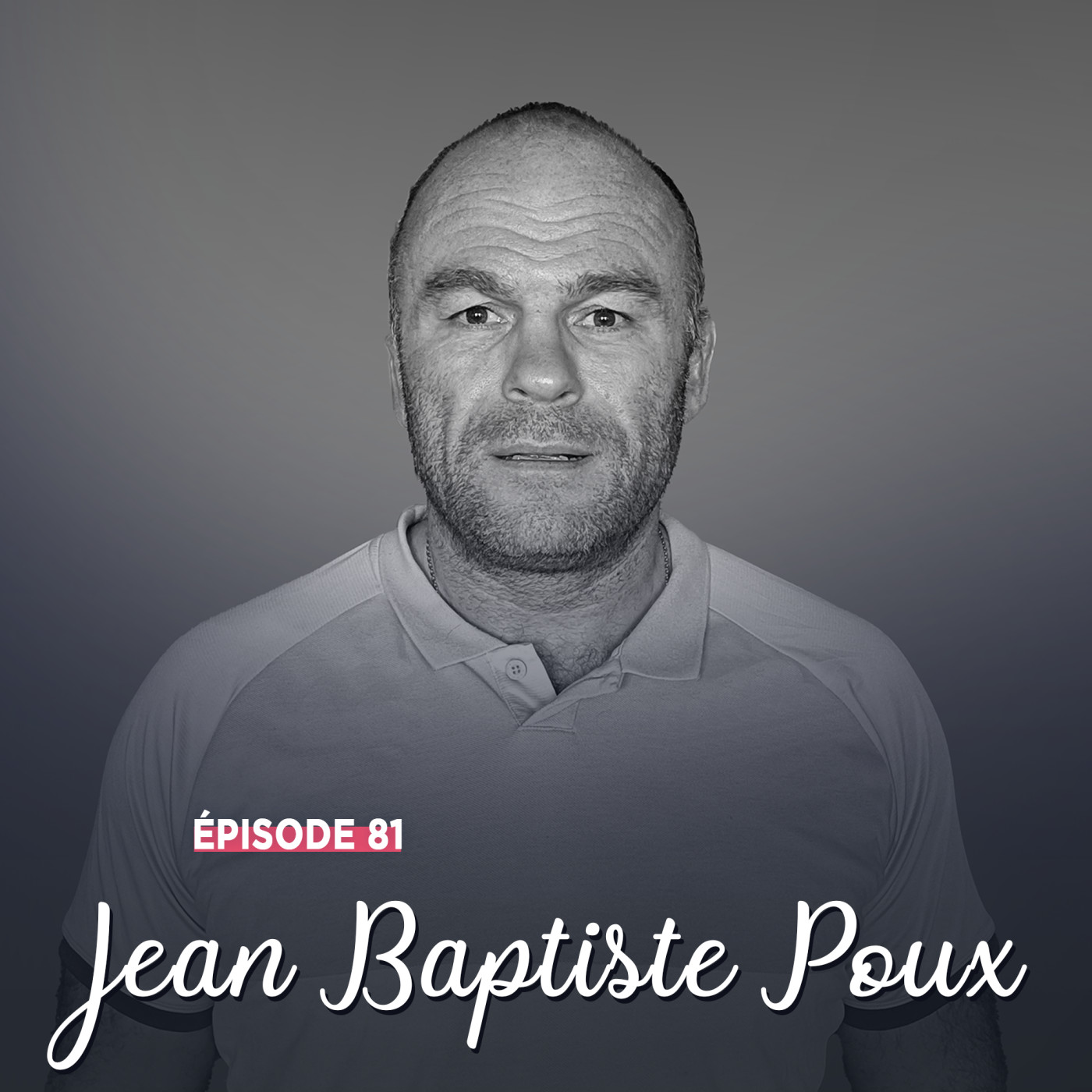 #81 - Jean-Baptiste Poux, profiter sans calculer - Se surpasser pour ne rien regretter