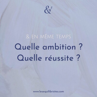 [Les Équilibristes] Quelle ambition ? Quelle réussite ? cover