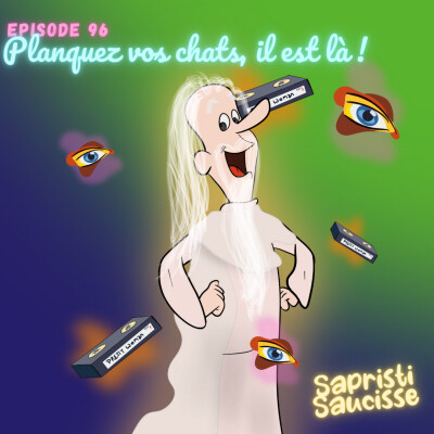 S3E5 : Planquez vos chats, il est là ! cover