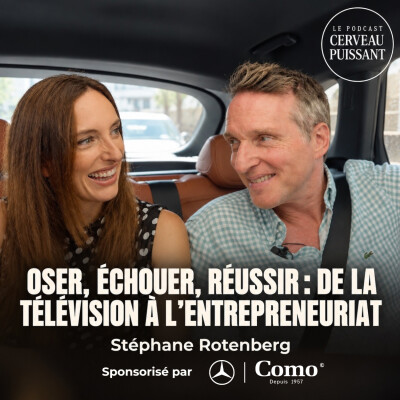(Extrait) Stéphane Rotenberg : risque, échec et entrepreneuriat, ce que la réussite ne montre jamais cover
