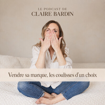Vendre sa marque : les coulisses d'un choix cover