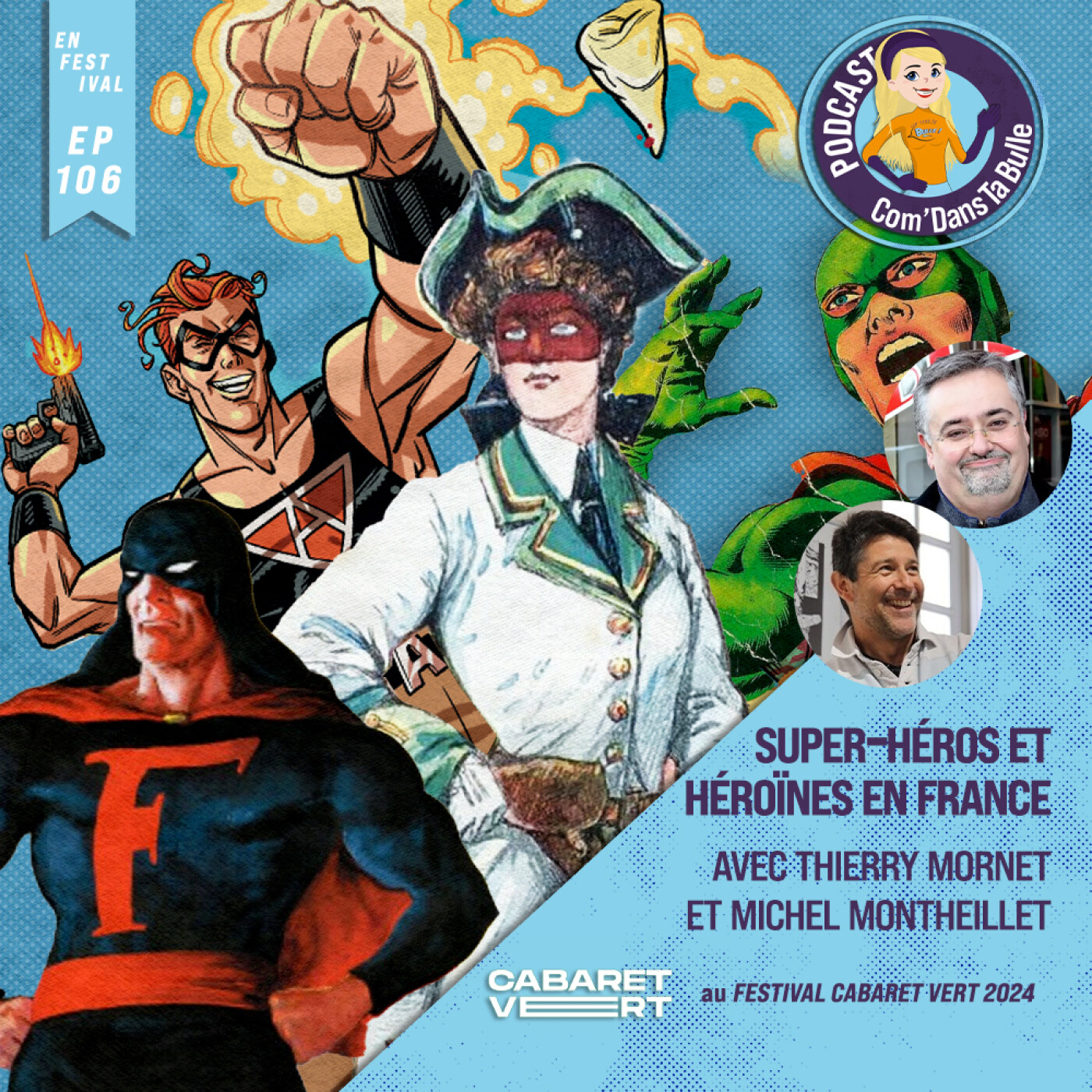 CDTB : Super-Héros & Héroïnes en France - Cabaret Vert 2024 episode artwork