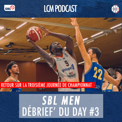 SBL - Day 3 : Débrief’ de la 3ème journée de championnat cover