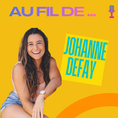 #6. Au fil de Johanne Defay! cover
