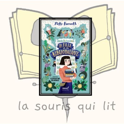 10 min pour découvrir...La Fille de la bibliothèque de Polly Horvath cover