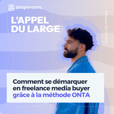 Comment se démarquer en freelance media buyer grâce à la méthode ONTA cover