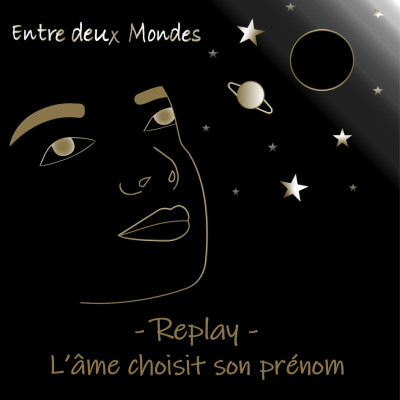 Replay - L'âme choisit son prénom cover