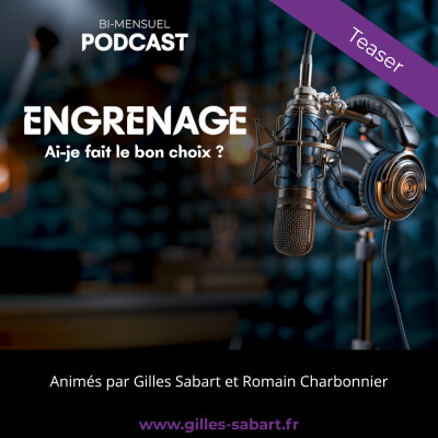 Teaser Engrenage - ai-je fait le bon choix ? cover