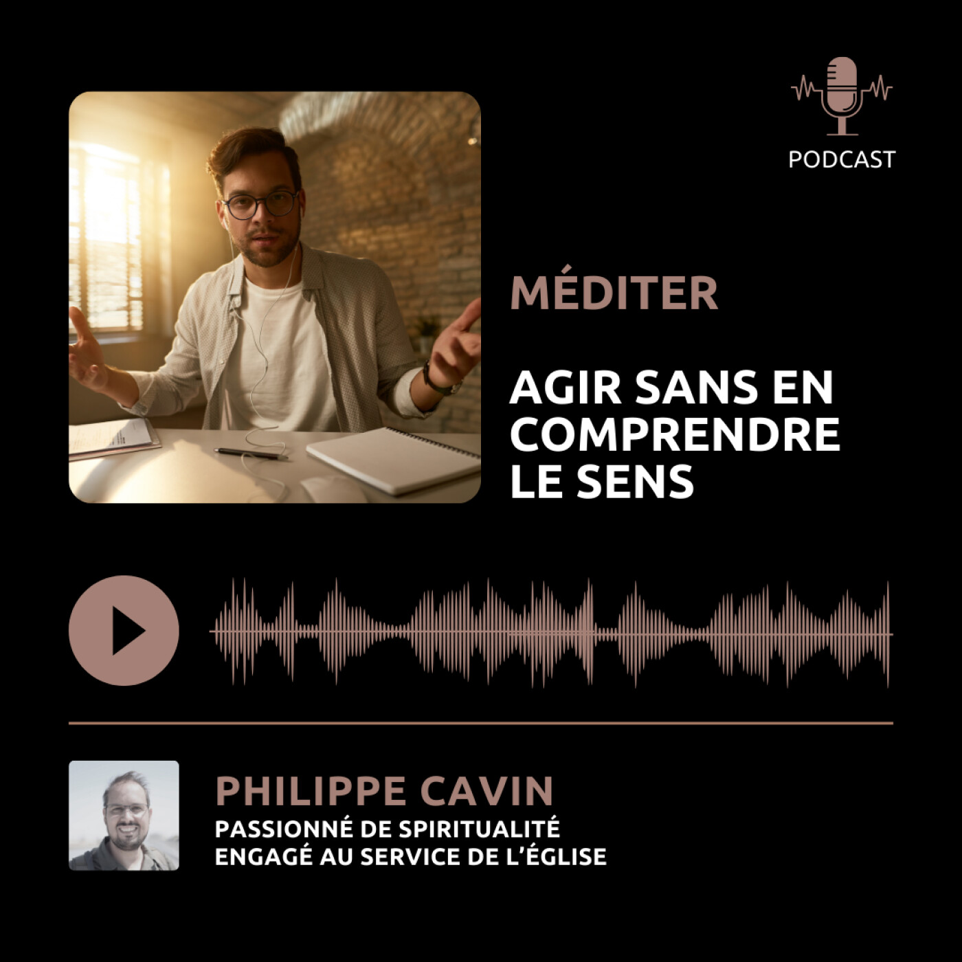 Méditer - Agir sans en comprendre le sens