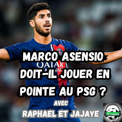 Marco Asensio peut-il jouer en pointe au PSG ? cover