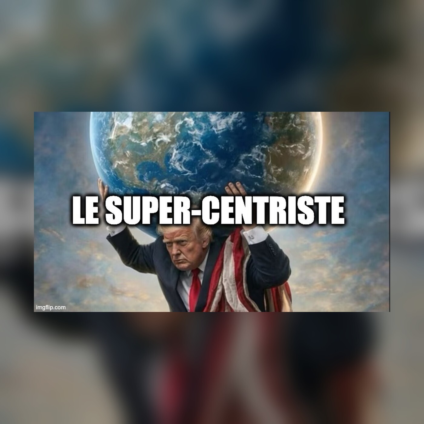 LE SUPER-CENTRISTE