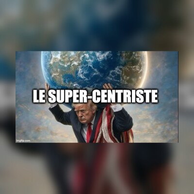 LE SUPER-CENTRISTE cover