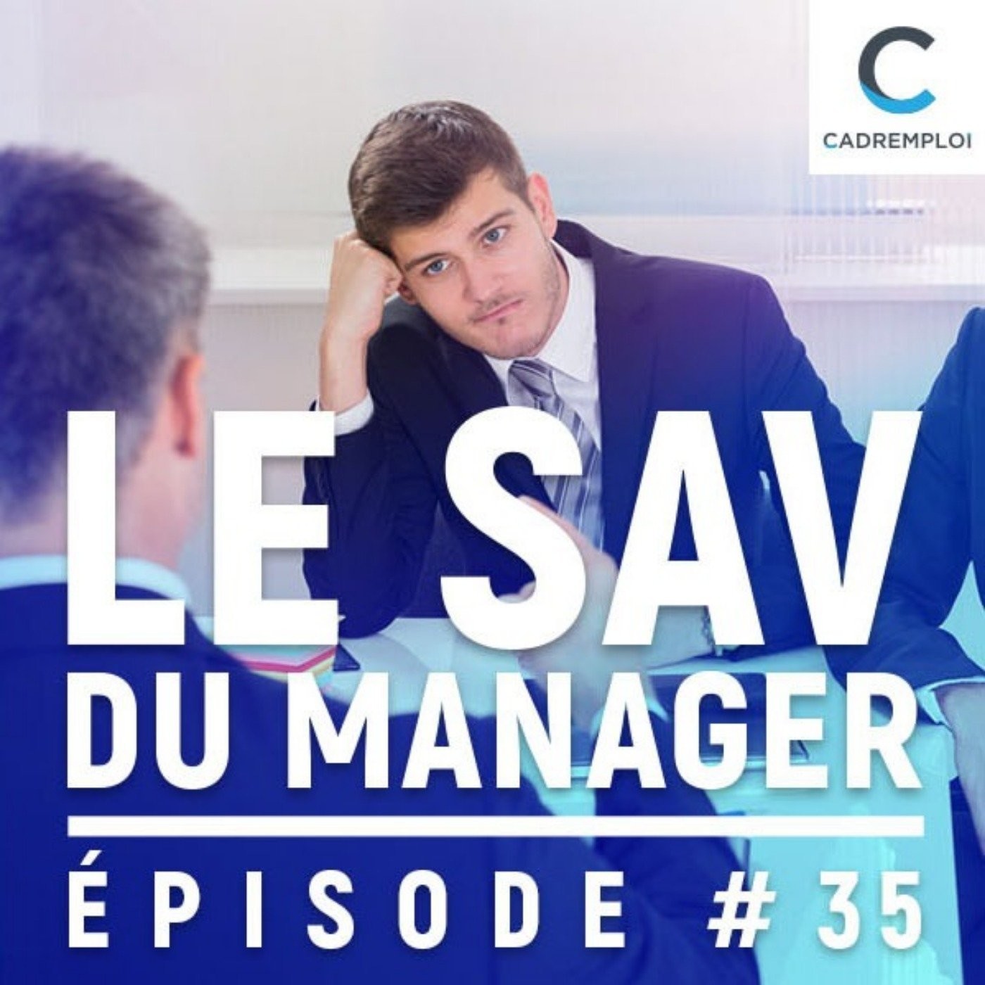 Le SAV du manager – Par Cadremploi