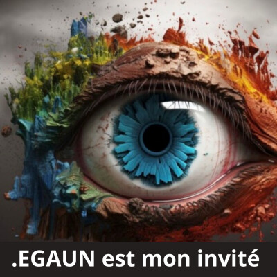 .EGAUN est mon invité - 09.10.2023 cover