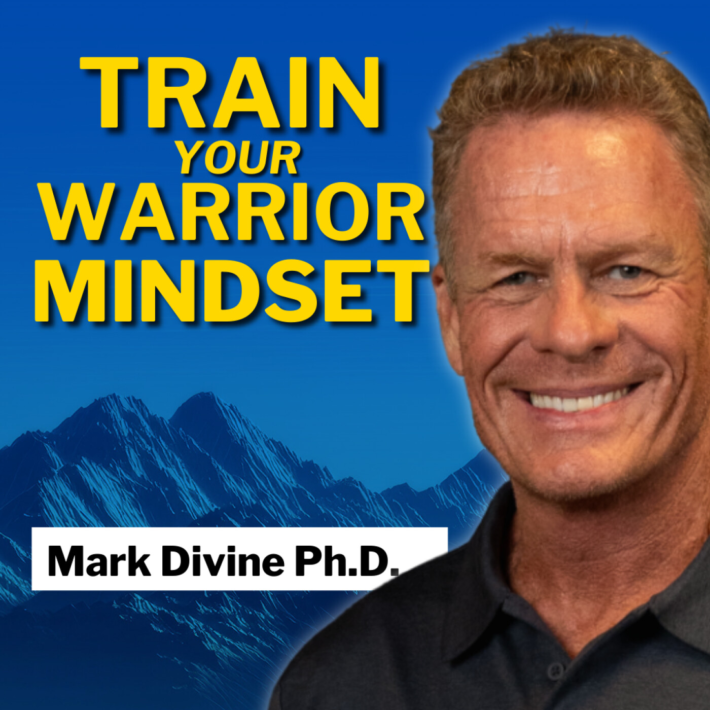 The 5 Mountains You Must Train as a Man with Former Navy SEAL Mark Divine The 5 Mountains You Must Train as a Man with Former Navy SEAL Mark Divine