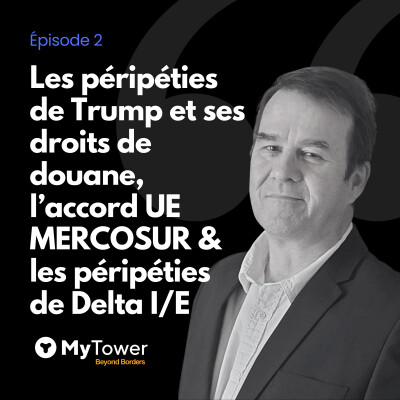 Les péripéties de Trump et ses droits de douane, l’accord UE MERCOSUR & les péripéties de Delta I/E cover