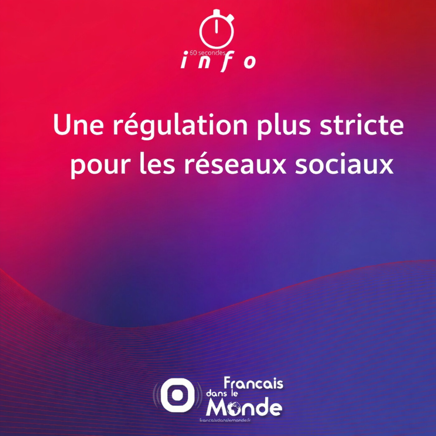 Une régulation plus stricte pour les réseaux sociaux