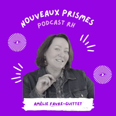81 - Amélie Favre-Guittet - Réconcilier bien-être et performance : enfin des actions concrètes // RH, ressources humaines, marque employeur cover