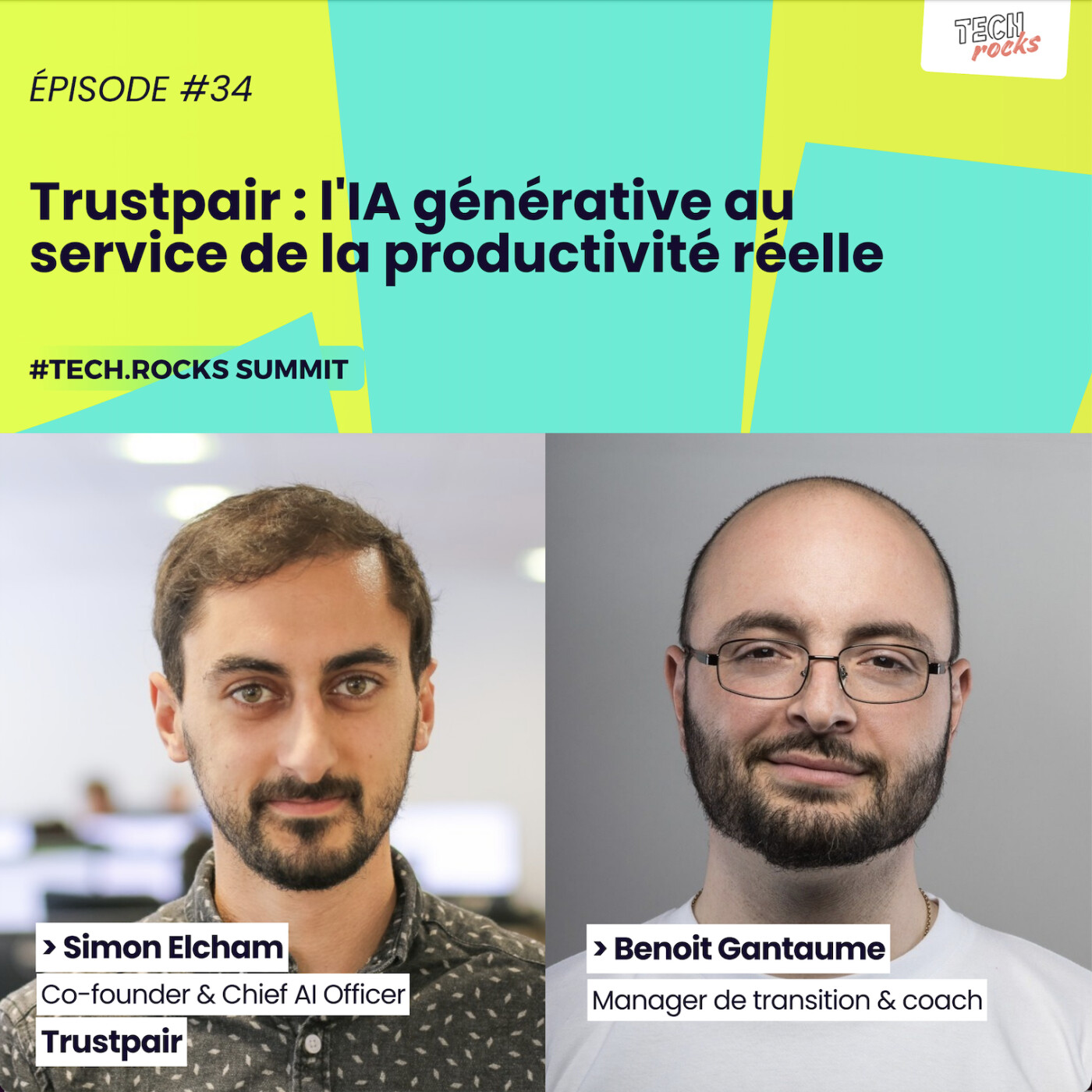 Trustpair : l'IA générative au service de la productivité réelle - Simon Elcham & Benoit Gantaume - S07EP34