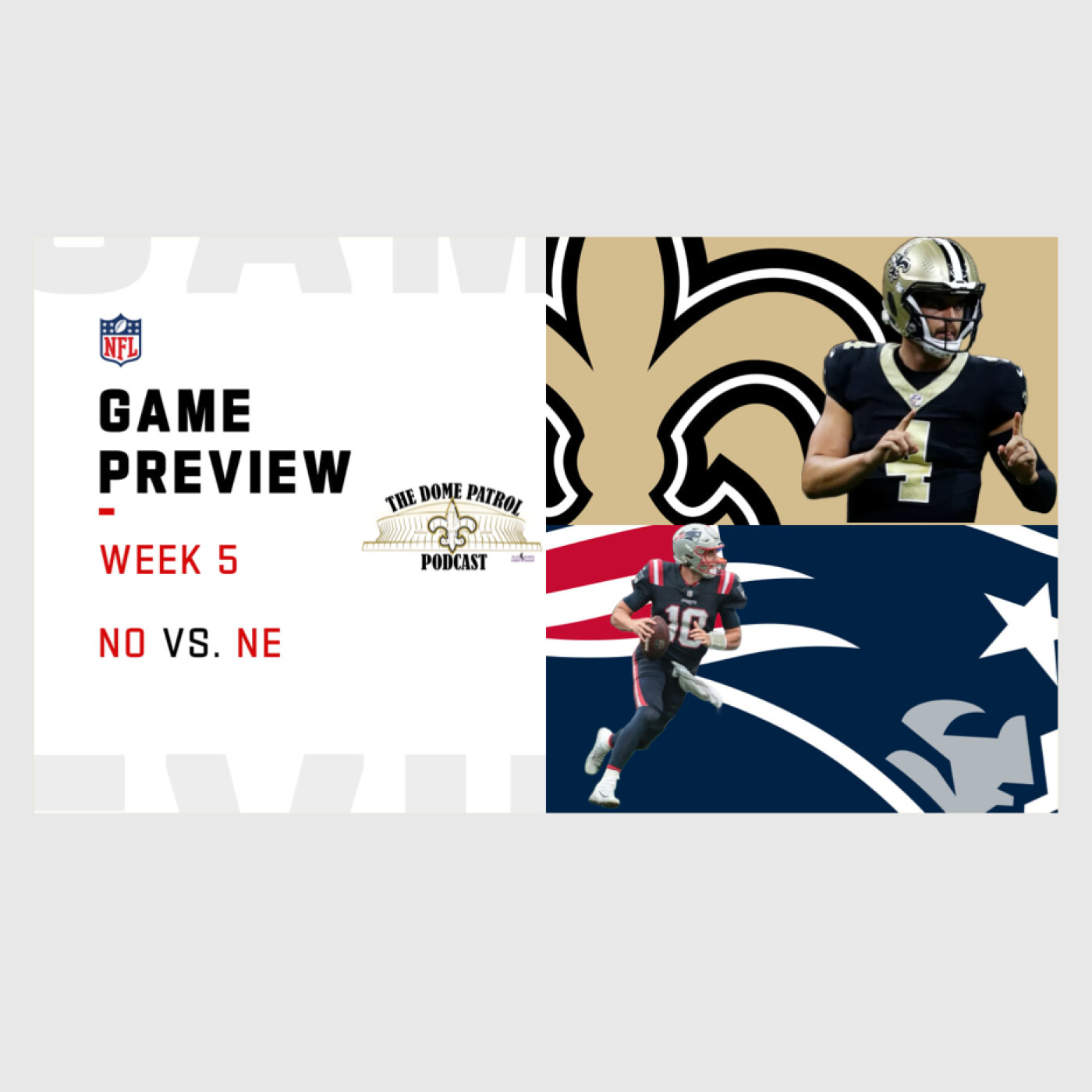 Saints vs Patriots Week Five Preview