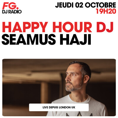 HAPPY HOUR DJ : SEAMUS HAJI cover