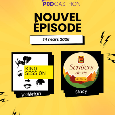 ⭐[PODCASTHON] - KINO SESSION avec Valérian au micro cover