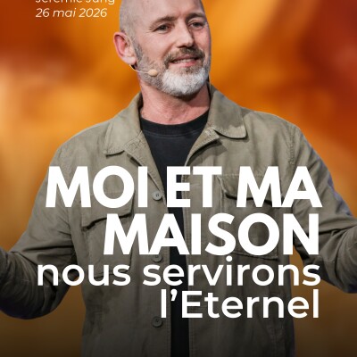 Moi et ma maison nous servirons l’Eternel - Prédication [26/05/2026] cover