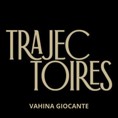 La trajectoire de Vahina Giocante cover
