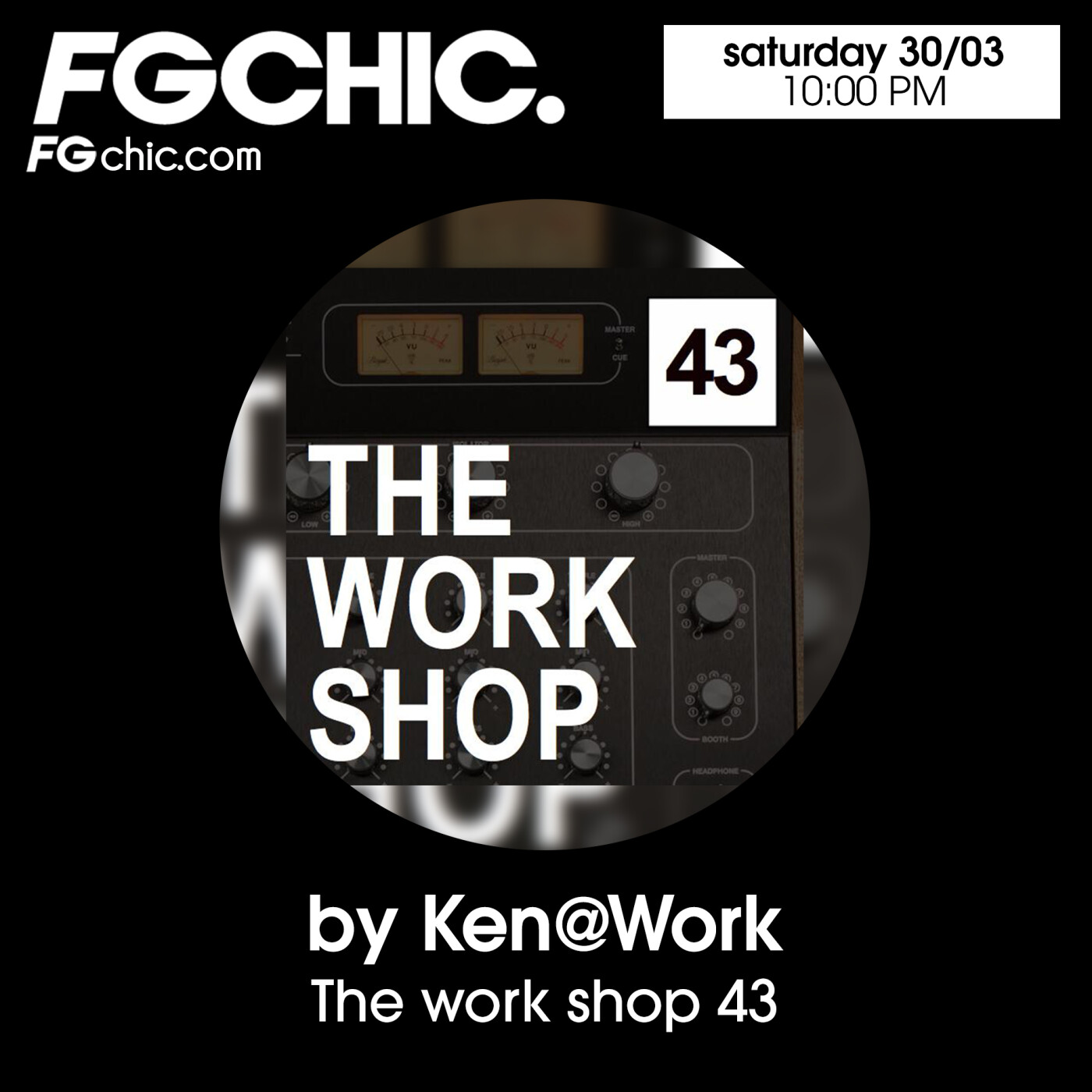 FG CHIC MIX WORKSHOP 43 BY KEN@WORK