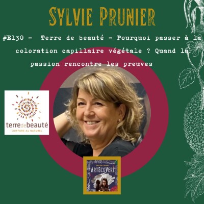 Sylvie Prunier - Terre de beauté - Pourquoi passer à la coloration capillaire végétale ? Quand la passion rencontre les preuves cover