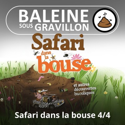 BEST OF D'ÉTÉ #12 Safari dans la bouse 4/4 : Le caca rose des Baleines (Marc Giraud) cover