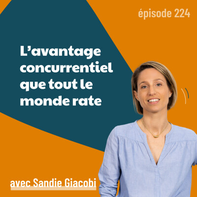 224 - L’avantage concurrentiel que tout le monde rate | marque, culture et différenciation B2B cover