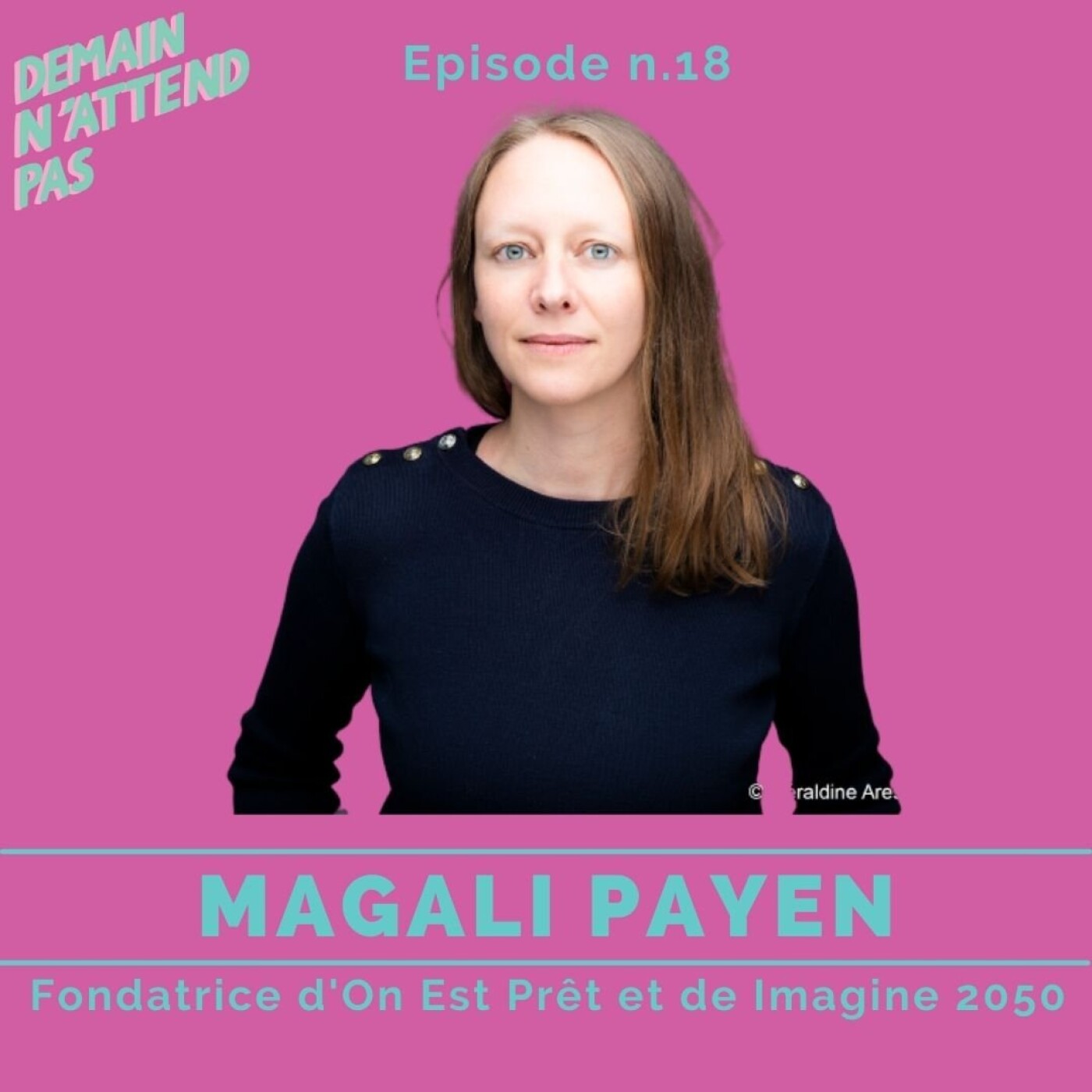 18- Magali Payen, réinventer la mobilisation citoyenne pour le climat