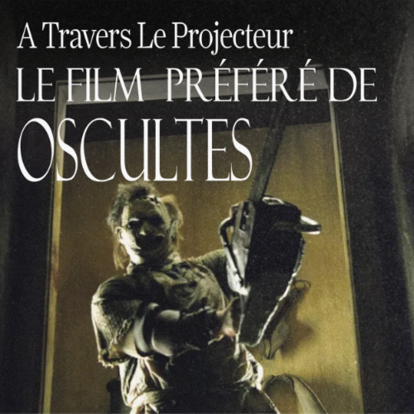 A Travers le Projecteur