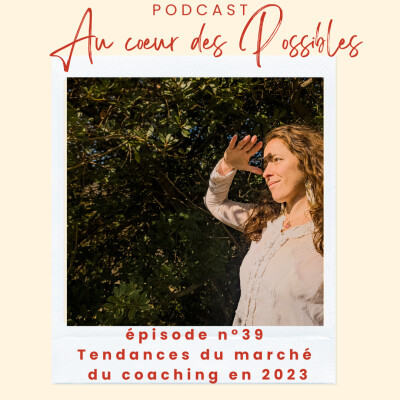 39. Les tendances sur le marché du coaching en 2023 & à venir cover