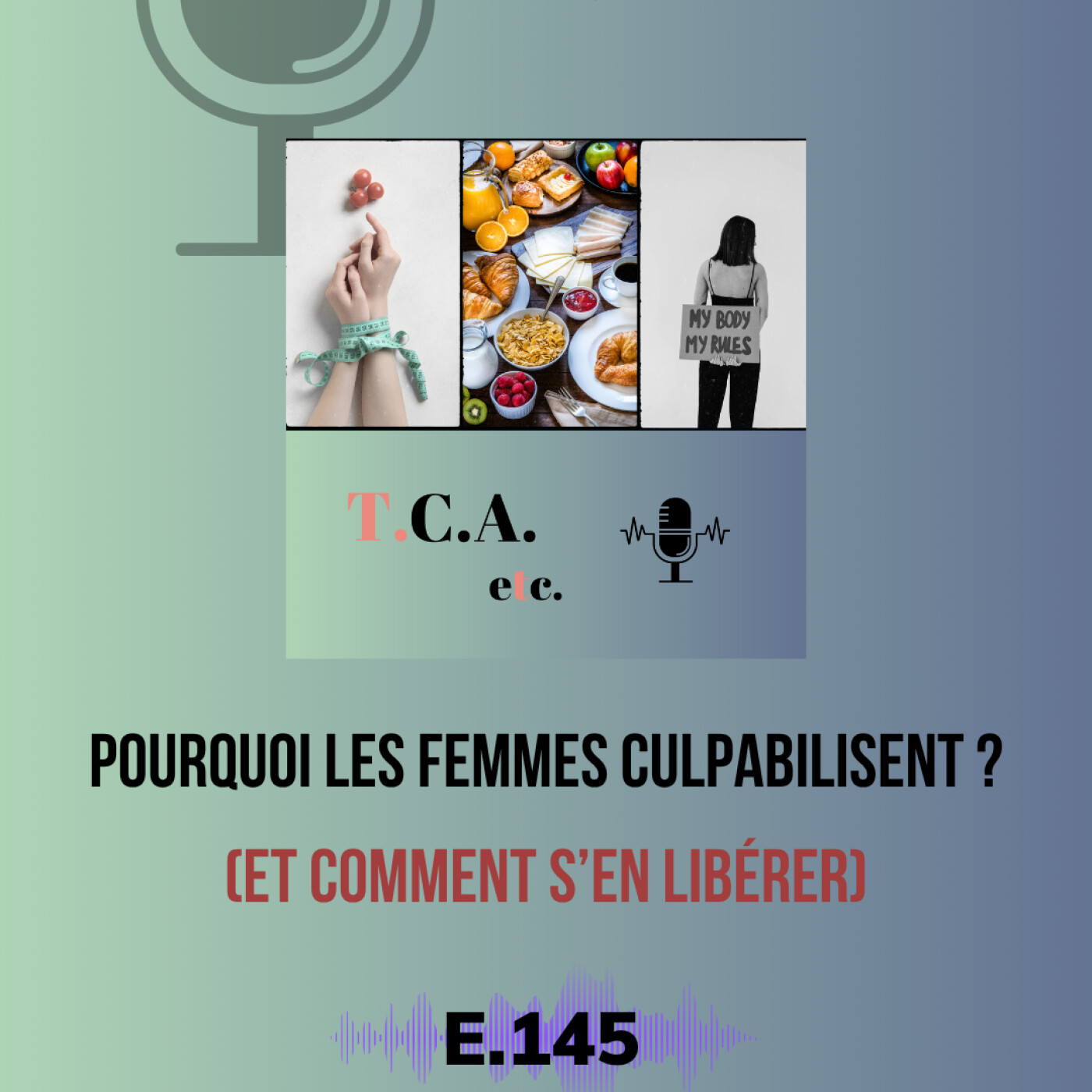 Pourquoi les femmes culpabilisent (et comment s’en libérer) E.145